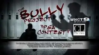 WNCT's Anti-Bully PSA Contest
