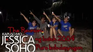 Kapuso mo Jessica soho: The reunion Parody part 1/brgy cotta lucena city batch 2004