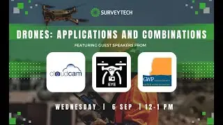Surveytech Webinar: Drones: Applications and Combinations (GPS, multispectral, thermal and more)