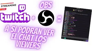 Cómo PONER el CHAT de TWITCH en OBS 2022-2023 SIN COMPLICARSE LA VIDA 😱😱🚀 [FUNCIONA] 100%real NOFAKE
