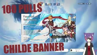 100 Pulls on Childe Banner - Genshin Impact - Ana Plays
