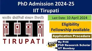 IIT Tirupati PhD Admission 2024 | PhD Admission 2024 | PhD Admission Notification 2024