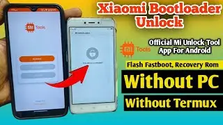 Xiaomi Bootloader Unlock 1 click No PC No Termux | Bootloader Unlock in one click Without PC