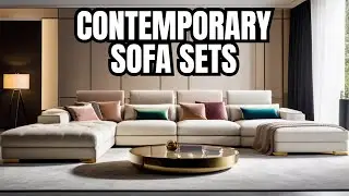 Top 150 Modern Sofa Design Ideas 2024 ||Decorate Your Living Space with Contemporary Sofa Sets