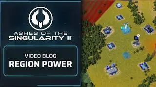 Video Dev Journal: Region Power | Ashes of the Singularity II