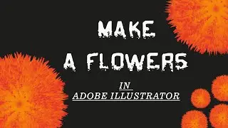 How to Create a Abstract Flowers in Adobe illustrator | Illustrator Tutorials