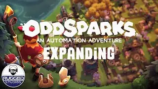 OddSparks: An Automation Adventure ⚙️Episode Three🛠️ Expanding