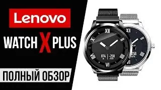 LENOVO WATCH X PLUS - ПОЛНЫЙ ОБЗОР - ГИБРИДНЫЕ ЧАСЫ С ALIEXPRESS
