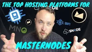 THE TOP HOSTING PLATFORMS FOR MASTERNODES