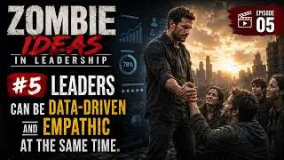 Zombie idea of leadership #5: Leaders can NOT be data-driven & empathic at the same time.