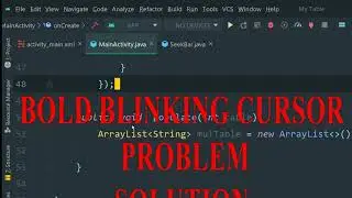 BOLD BLINKING CURSOR PROBLEM SOLUTION IN ANDROID STUDIO,WINDOWS