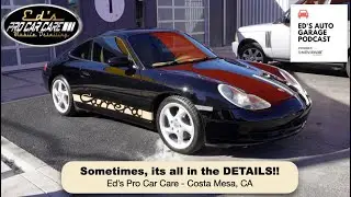 Porsche 996 - Gave the Porsche the best Detail Work Around! Ed's Pro Car Care.