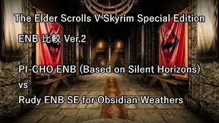Skyrim ENB PI-CHO vs Rudy V2