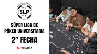 SUPERLIGA DE POKER UNIVERSITARIA - 2º FECHA