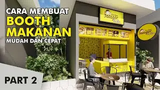 Sketchup - Desain Booth Makanan Part 2
