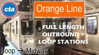 Let's Ride the Rail - CTA Orange Line from Loop to Midway