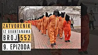 Javni protesti [Zatvorenik iz Gvantanama 552] 9. dio