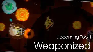 Weaponized - Upcoming Extreme Demon