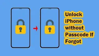How to Unlock iPhone without Passcode If Forgot