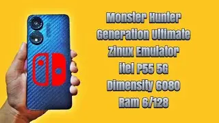 Itel P55 5G | Monster Hunter Generation Ultimate - Zinux Emulator