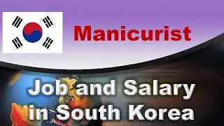 Manicurist in South Korea - Jobs and Wages in South Korea