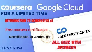 Introduction to Generative AI, All Quiz Answers.