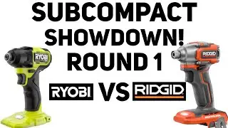 Ridgid vs. Ryobi HP! [SUBCOMPACT SHOWDOWN Episode 01]