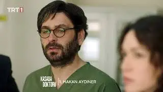 Dr. Hakan Aydıner - Kasaba Doktoru Her Cuma 20.00'de TRT 1'de!
