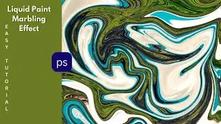 Liquid Paint Marbling Effect in Photoshop: Easy and Quick Tutorial for Stunning Designs