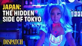 Tokyo After Dark: Taboo, Sex and Money in Japan's Secretive Nightlife