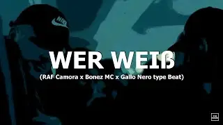 [FREE] RAF Camora x Bonez MC x Gallo Nero type Beat 