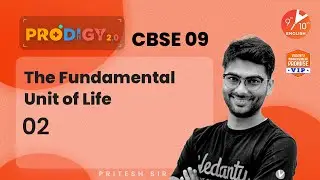 The Fundamental Unit of Life L-2 | CBSE Class 9 Biology Ch 5 | Pritesh Sir | Vedantu 9 & 10 English