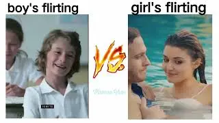 boy's vs girl's flirting #meme#boysvsgirls #girlsvsboys