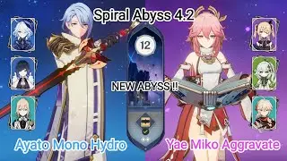 C0 Ayato Furina Mono Hydro & C0 Yae Aggravate - NEW Spiral Abyss 4.2 Floor 12 9 star Genshin Impact