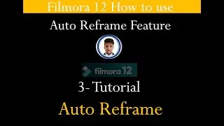 How to Use the Auto Reframe Feature in Filmora 12