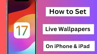 How to Get Live Wallpapers on iOS 17 || How to Use Live Wallpapers on iOS 17 || 2023 ||