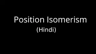Position Isomerism - Hindi