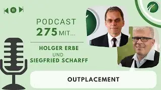 Outplacement I Podcast Folge 275