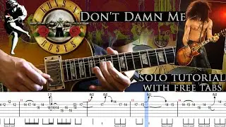 Guns N' Roses - Don't Damn Me guitar solo lesson (with tablatures and backing tracks)