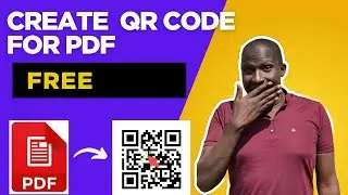 How To Create a QR Code For A PDF For Free Step By Step