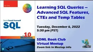 Learning SQL Queries - Understanding Advanced SQL Features, CTEs & Temp Tables