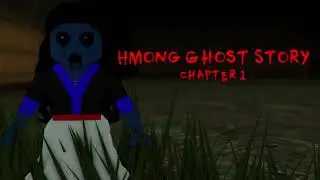 Roblox Hmong Ghost Story - Mai Nai Chase Theme