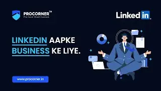 LinkedIn for Businesses | Dekhiye Business Growth After Using LinkedIn | LinkedIn Mastery in 2022