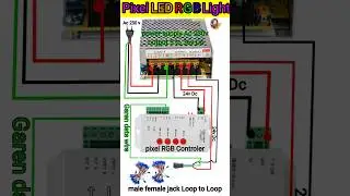 RGB pixel LED light controler connection || आरजीबी लाइट का कनेक्शन कैसे करें