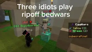 Three idiots play rip off bedwars