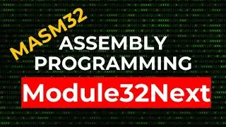 How to Retrieve Next Module Snapshot Information - Module32Next | MASM32 Assembly Programming