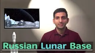 How Russia plans to build Base in Moon & history of Soviet lunar base program (Zvezda, Kolumb)