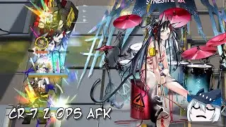 [Arknights] CR-7 2 OPs AFK
