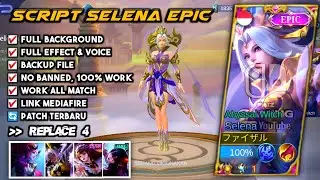 Script Skin Selena Epic Thunder Flash No Password Full Effect And Voice Patch Terbaru