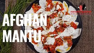 Mantu Afghan Dumplings  | Everyday Gourmet S8 E52